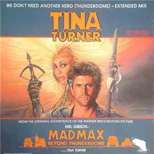 Tina Turner - We Don't Need Another Hero (Thunderdome) - Extended Mix