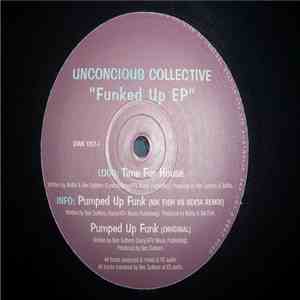 Unconscious Collective  - Funked Up EP