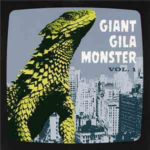 Various - Giant Gila Monster Vol. 1