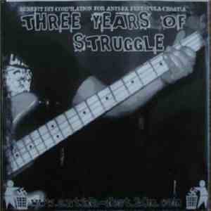 Various - Three Years Of Struggle