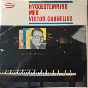 Victor Cornelius - Hyggestemning Med