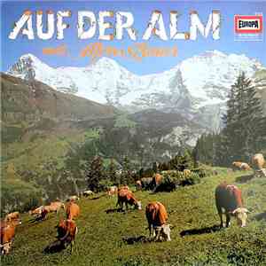 Alfons Bauer - Auf Der Alm Mit Alfons Bauer