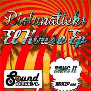 Biolunatick's - El Jaus EP