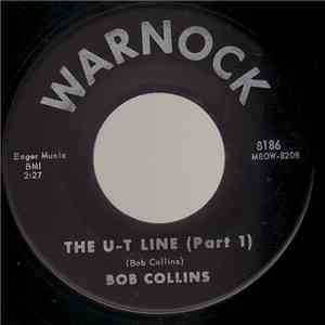 Bob Collins - The U-T Line (Part 1) / The U-T Line (Part 2)