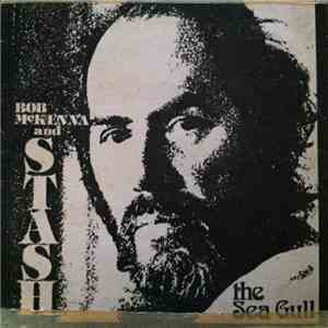 Bob McKenna And Stash - The Sea Gull