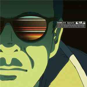 Bubble-B - Gamori 2