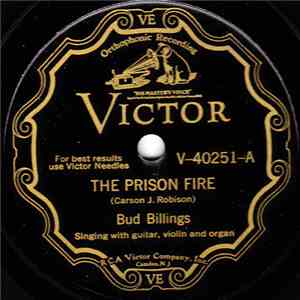 Bud Billings  - The Prison Fire / The Old Parlor Organ