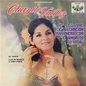 Chayito Valdez - La Triunfadora Del Primer Festival de la Canción