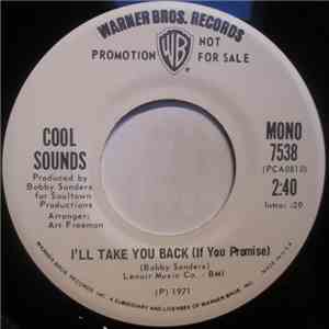 Cool Sounds - I'll Take You Back (If You Promise)