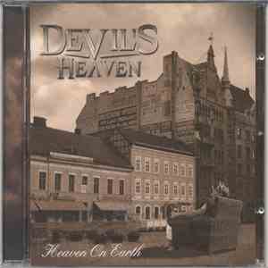 Devil's Heaven - Heaven On Earth