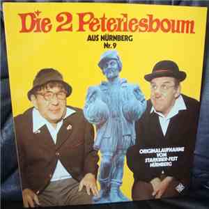 Die 2 Peterlesboum - Die 2 Peterlesboum Aus Nürnberg Nr. 9