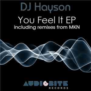 DJ Hayson - You Feel It EP