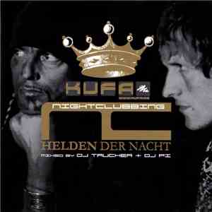 DJ Taucher + DJ Pi - Kufa Nightclubbing - Helden Der Nacht