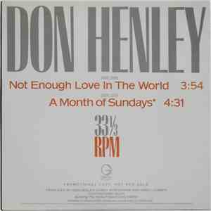 Don Henley - Not Enough Love In The World / A Month Of Sundays