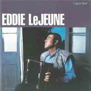 Eddie LeJeune - Cajun Soul