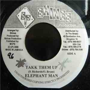 Elephant Man - Takk Them Up