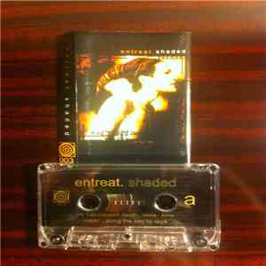 Entreat. - Shaded