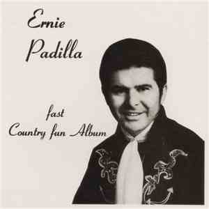 Ernie Padilla - Fast Country Fun Album
