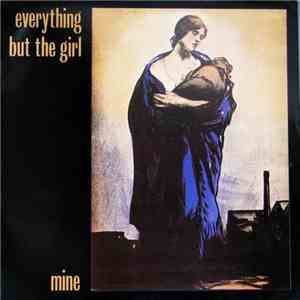 Everything But The Girl - Mine