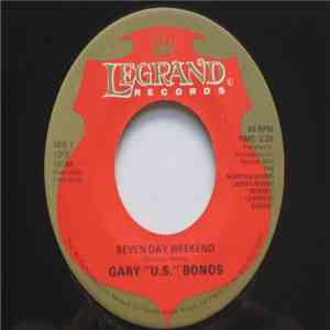 Gary "U.S." Bonds - Seven Day Weekend
