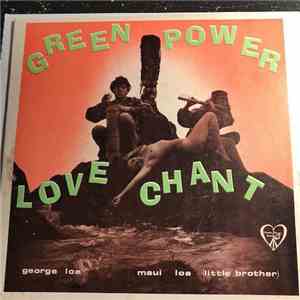 Green Power - Polynesian Chant of Green Creation