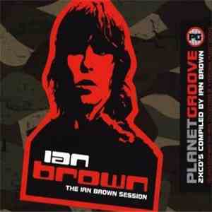 Ian Brown - The Ian Brown Session