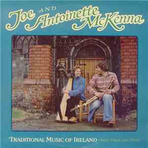Joe And Antoinette McKenna - Traditional Music Of Ireland - Irish Pipes And Harp
