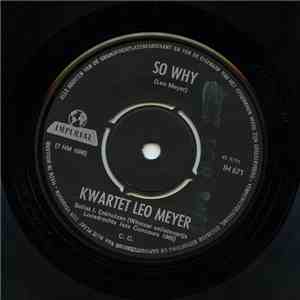 Kwartet Leo Meyer, Dixieland Seven - So Why / South Of The Border / Pennies From Heaven