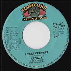 Legacy  - I Must Confess / Believe In Yourself