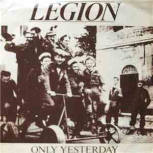 Legion  - Only Yesterday