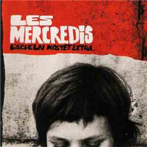 Les Mercredis - Lächeln Kostet Extraca