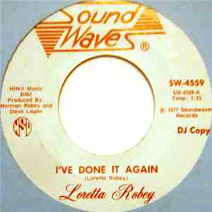Loretta Robey - I've Done It Again
