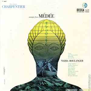 Marc Antoine Charpentier - Nadia Boulanger - Excerpts From Médée