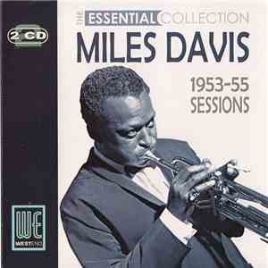 Miles Davis - The Essential Collection - 1953-55 Sessions