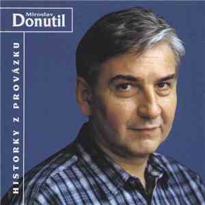 Miroslav Donutil - Historky Z Provázku