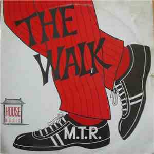 M.T.R. - The Walk
