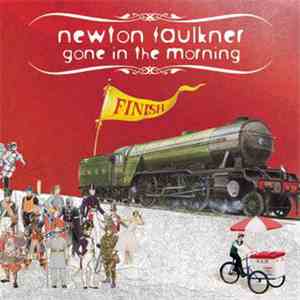 Newton Faulkner - Gone In The Morning