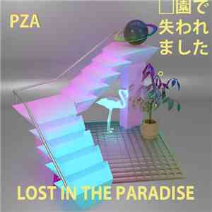 PZA - Lost In The Paradise