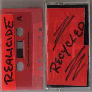 Realicide - Recycled