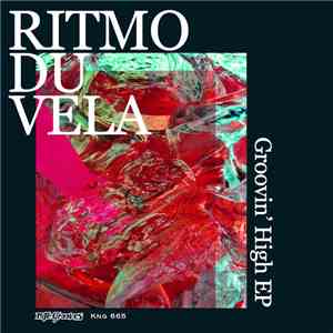 Ritmo Du Vela - Groovin' High EP