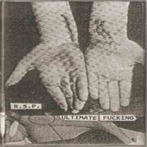 R.S.P. - Ultimate Fucking