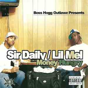Sir Daily & Lil Mel - Money Hungry