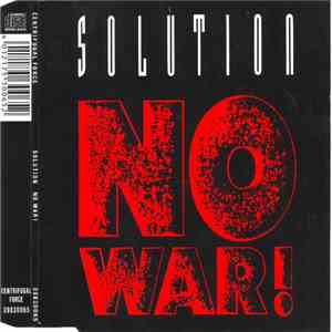 Solution - No War!