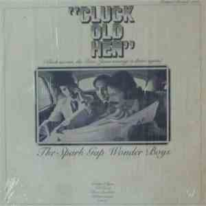 Spark Gap Wonder Boys - Cluck Old Hen