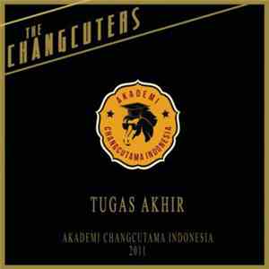 The Changcuters - Tugas Akhir