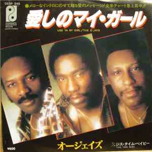The O'Jays - Use Ta Be My Girl