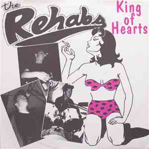 The Rehabs - King Of Hearts