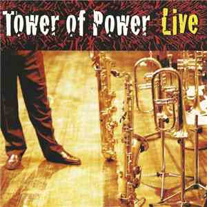 Tower Of Power - Soul Vaccination: Tower Of Power Live