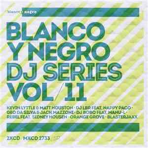 Various - Blanco Y Negro DJ Series Vol. 11
