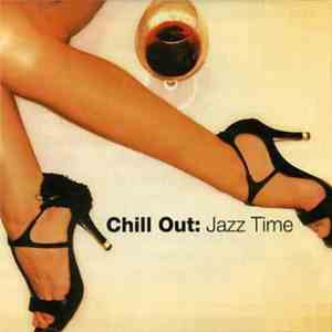 Various - Chill Out: Jazz Time